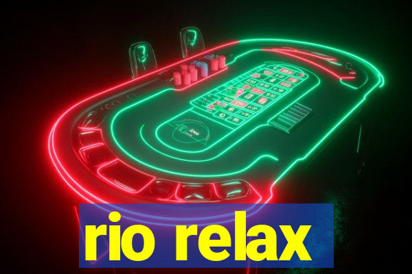 rio relax